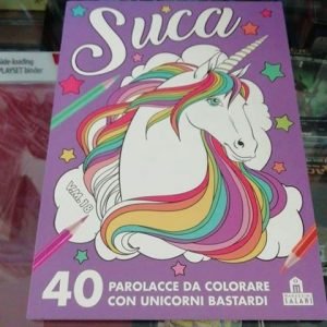 Suca 40 Parolacce Da Colorare Con Unicorni
